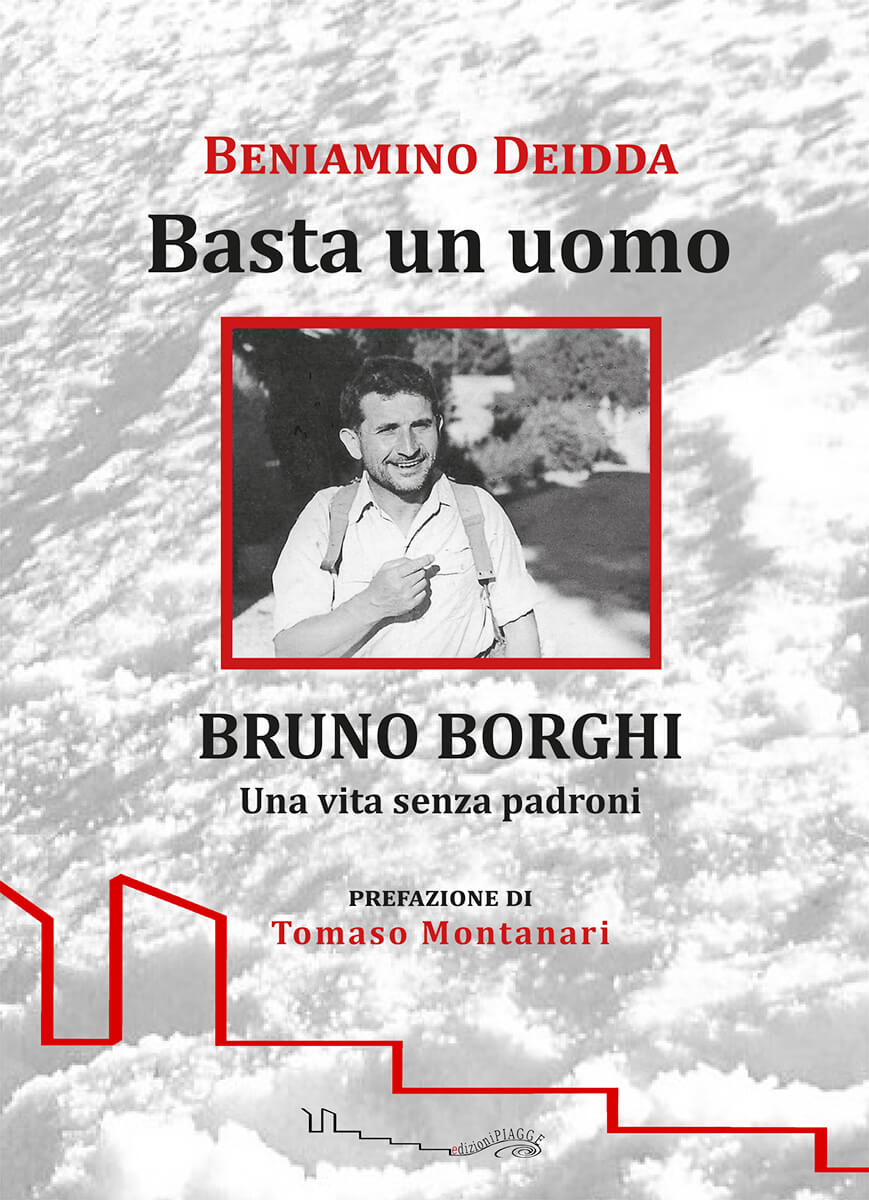 Basta un uomo – Bruno Borghi, una vita senza padroni